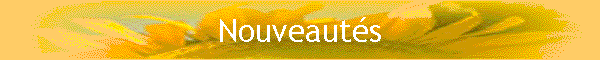 Nouveaut�s