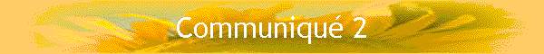 Communiqu� 2