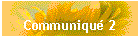 Communiqu� 2