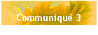 Communiqu� 3